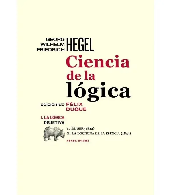 Portada de «Ciencia de la lógica I. La lógica objetiva. 1. El ser (1812) // 2. La doctrina de la esencia (1813)», de Georg W. F. Hegel