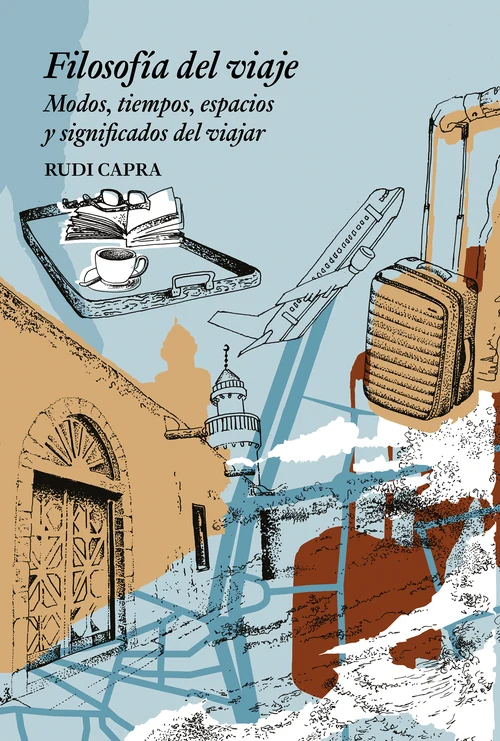 Portada de «Filosofía del viaje», de Rudi Capra