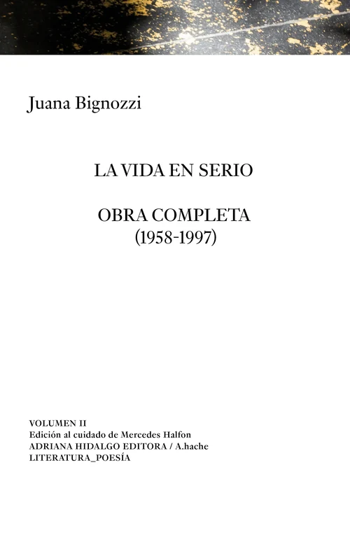 Portada de «La vida en serio (Vol. II)», de Juana Bignozzi