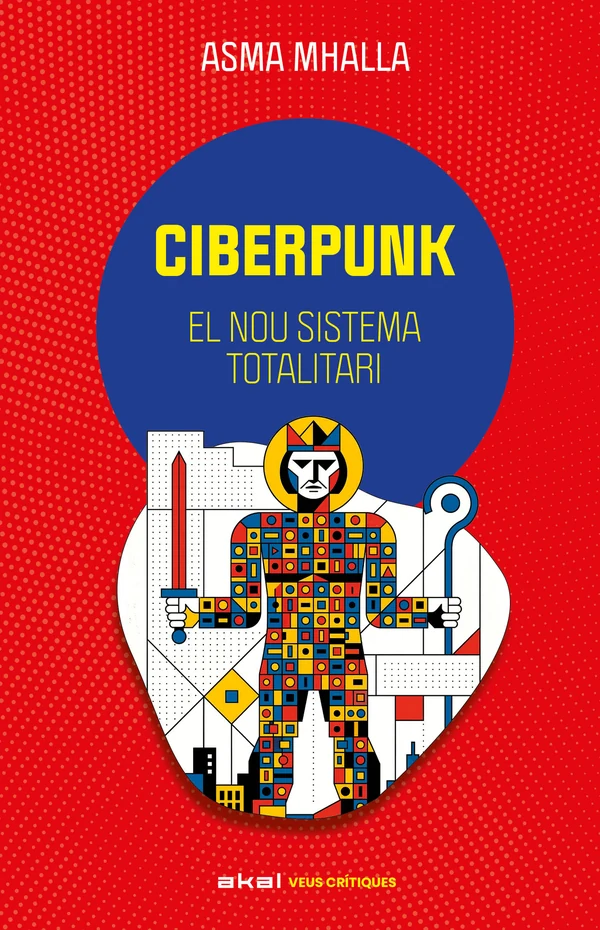 Portada de «Ciberpunk», de Asma Mhalla