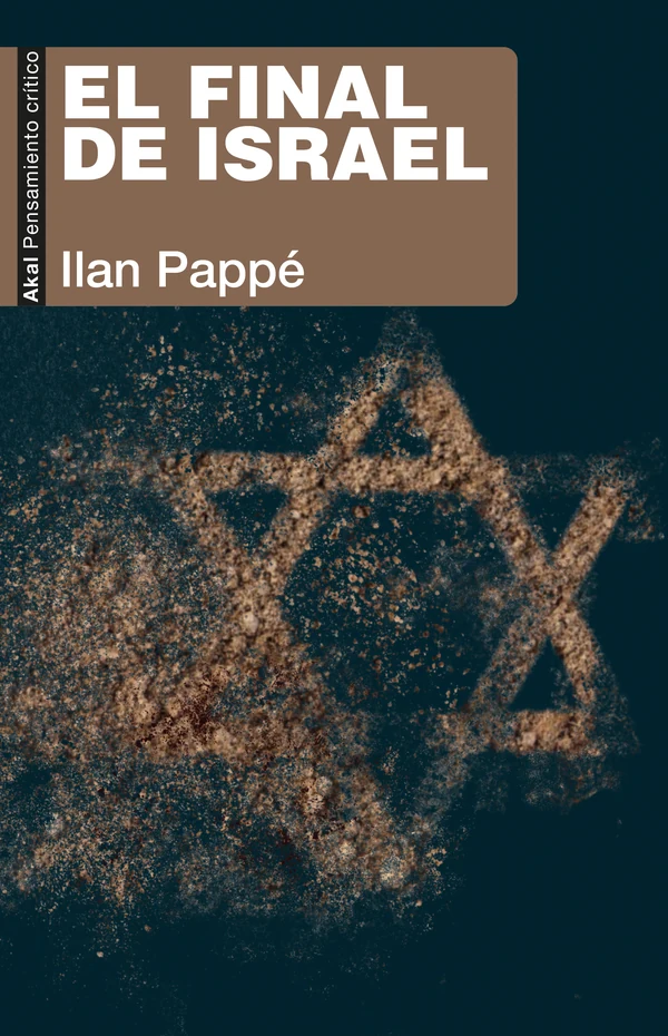 Portada de «El final de Israel», de Ilan Pappé