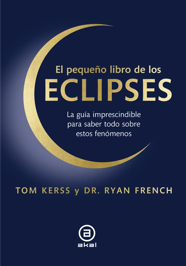 Portada de «El pequeño libro de los eclipses», de Tom Kerss, Ryan French