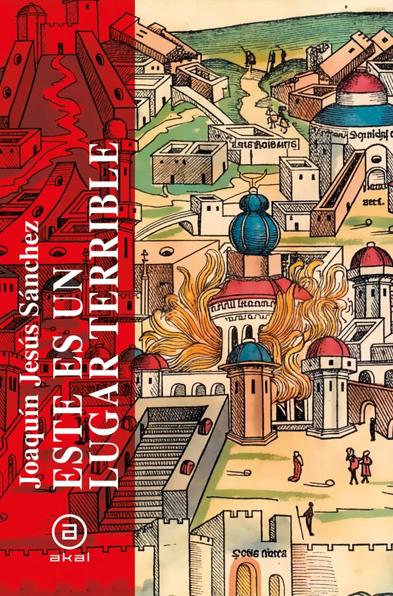 Portada de «Este es un lugar terrible», de Joaquín Jesús Sánchez