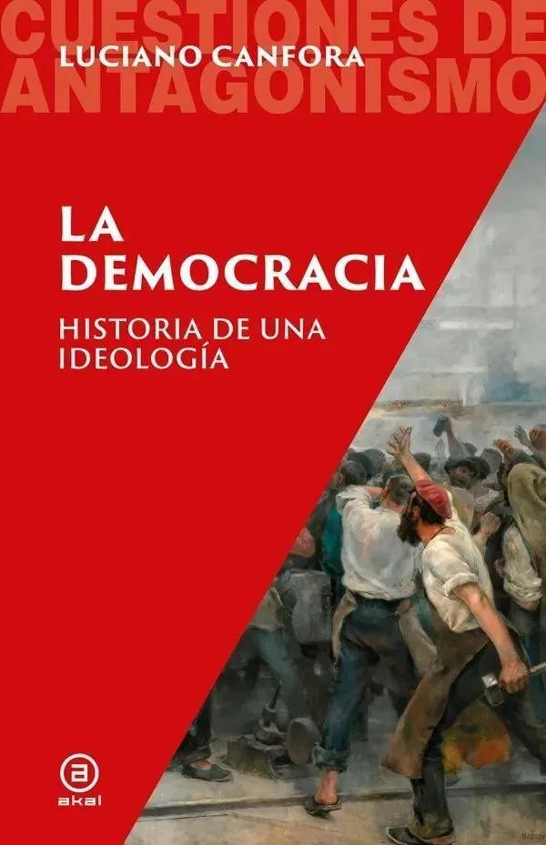 Portada de «La democracia. Historia de una ideología», de Luciano Canfora