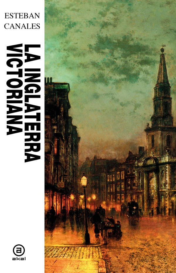 Portada de «La Inglaterra victoriana», de Esteban Canales