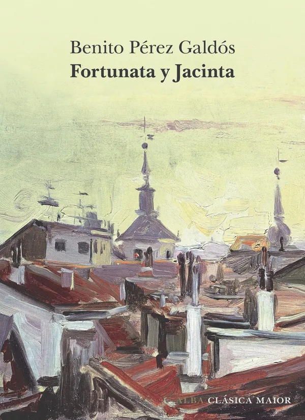 Portada de «Fortunata y Jacinta», de Benito Pérez Galdós