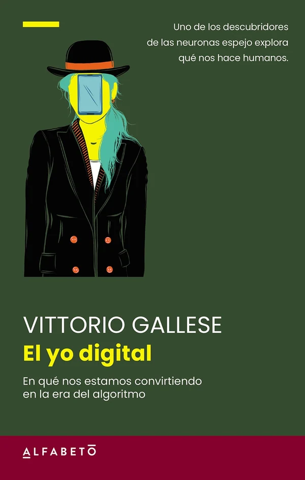 Portada de «El yo digital», de Vittorio Gallese