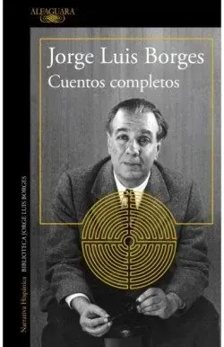 Portada de «Cuentos completos», de Jorge Luis Borges