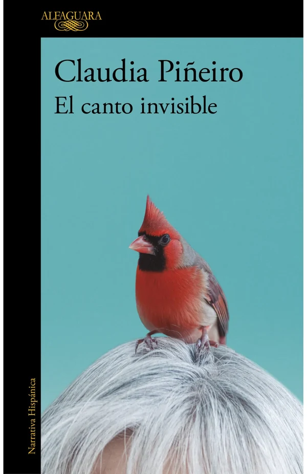 Portada de «El canto invisible», de Claudia Piñeiro