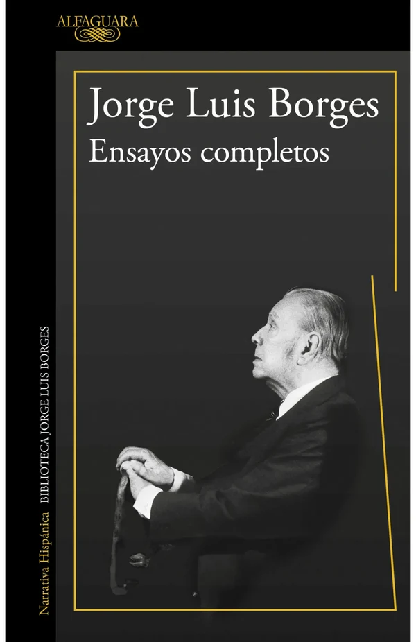 Portada de «Ensayos completos», de Jorge Luis Borges