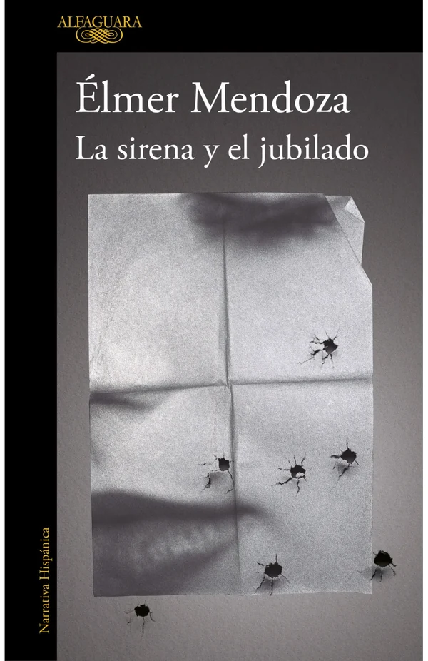 Portada de «La sirena y el jubilado», de Élmer Mendoza