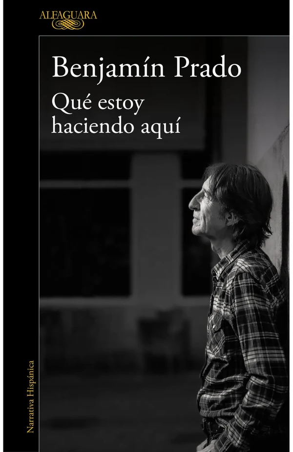 Portada de «Qué estoy haciendo aquí», de Benjamín Prado