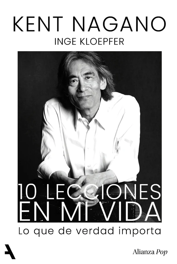 Portada de «10 lecciones en mi vida», de Kent Nagano