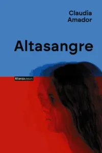 Portada de «Altasangre», de Claudia Amador