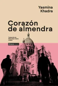 Portada de «Corazón de almendra», de Yasmina Khadra