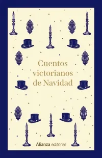Portada de «Cuentos victorianos de Navidad», de Charles Dickens, Anthony Trollope, Charlotte Riddell, Arthur Conan Doyle, Juliana Ewing, Wilkie Collins