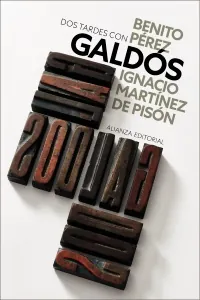 Portada de «Dos tardes con Benito Pérez Galdós», de Ignacio Martínez de Pisón