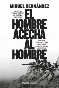 Portada de «El hombre acecha al hombre», de Miguel Hernández, Joaquín Riera Ginestar