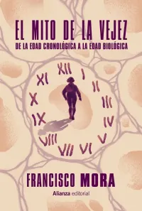 Portada de «El mito de la vejez», de Francisco Mora