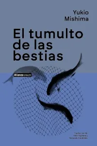 Portada de «El tumulto de las bestias», de Yukio Mishima