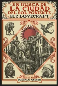 Portada de «En busca de la ciudad del sol poniente [Edición ilustrada]», de H. P. Lovecraft