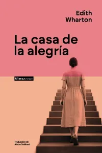 Portada de «La casa de la alegría», de Edith Wharton