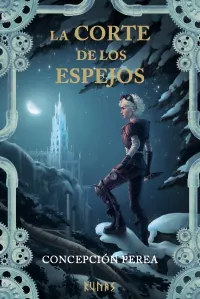 Portada de «La Corte de los Espejos», de Concepción Perea