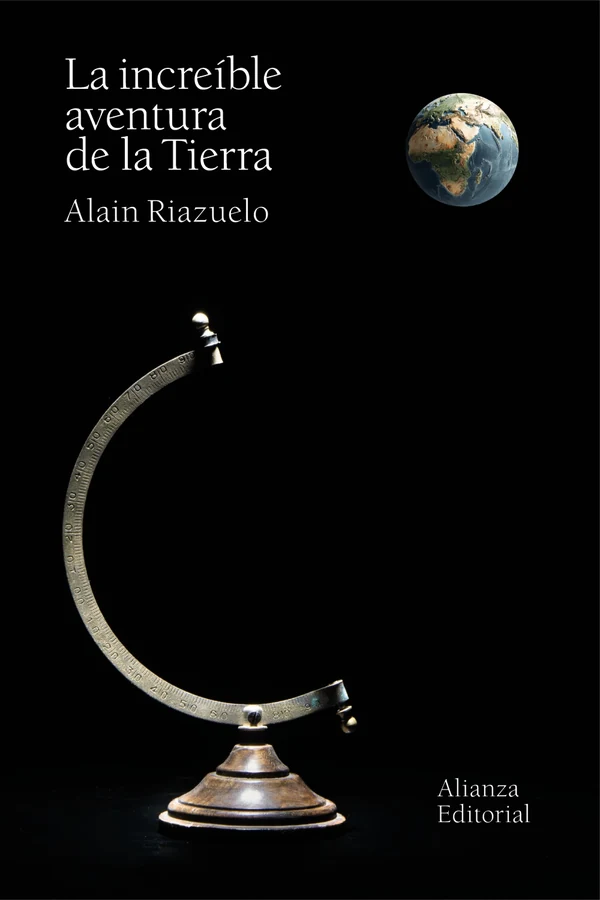 Portada de «La increíble aventura de la Tierra», de Alain Riazuelo