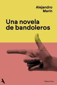 Portada de «Una novela de bandoleros», de Alejandro Marín