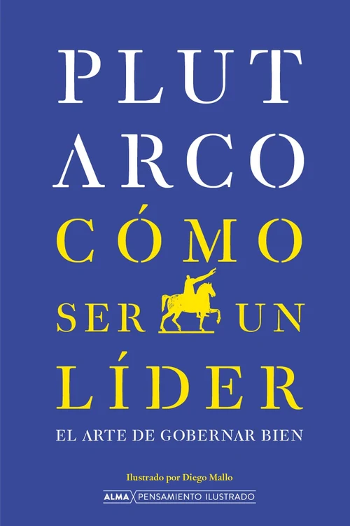 Portada de «Cómo ser un líder», de Plutarco