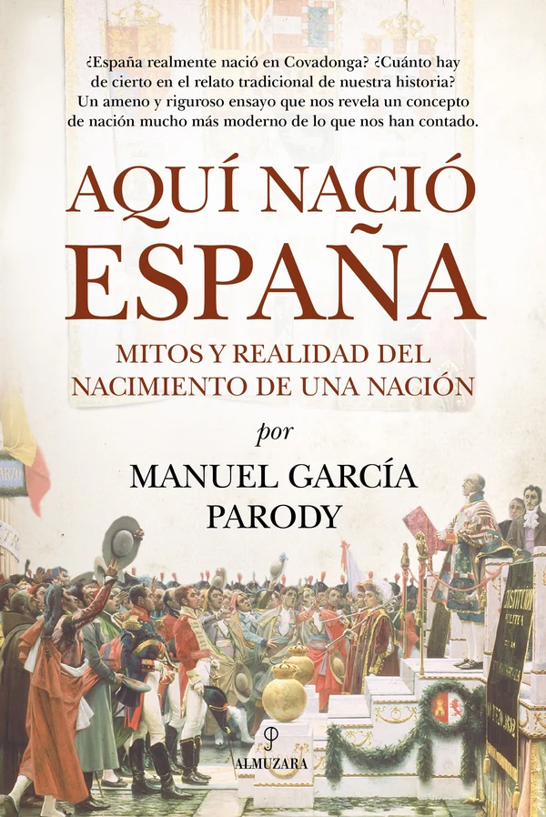 Portada de «Aquí nació España», de Manuel García Parody