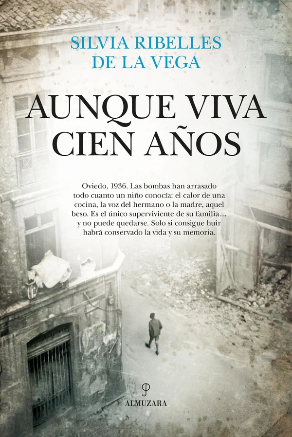Portada de «Aunque viva cien años», de Silvia Ribelles de la Vega