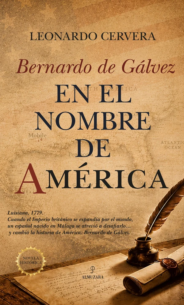 Portada de «Bernardo de Gálvez. En el nombre de América», de Leonardo Cervera