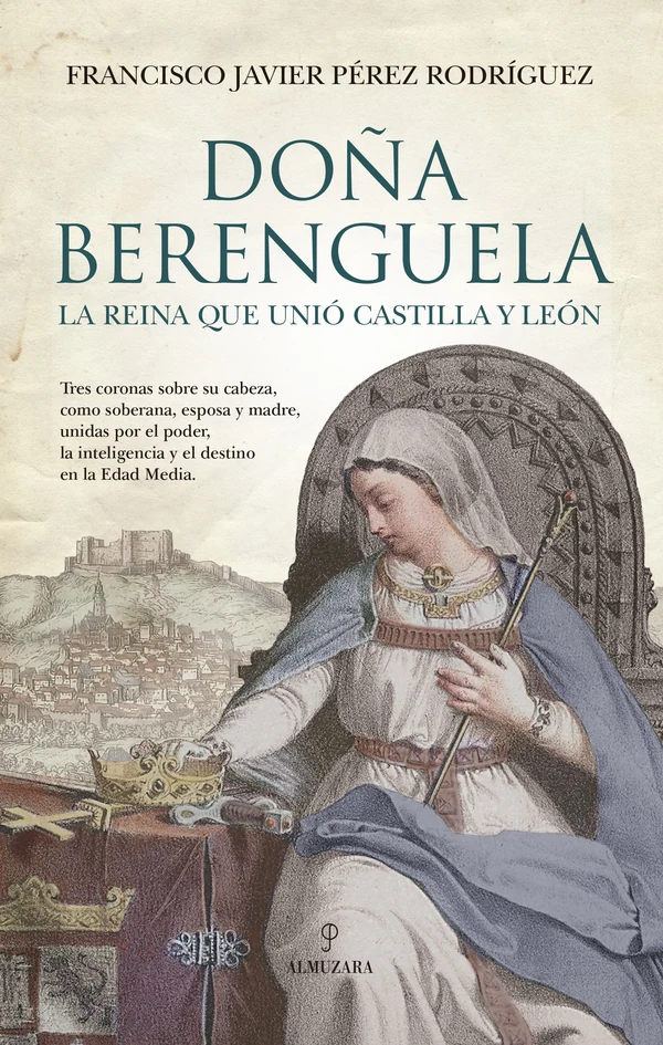 Portada de «Doña Berenguela», de Francisco Javier Pérez Rodríguez