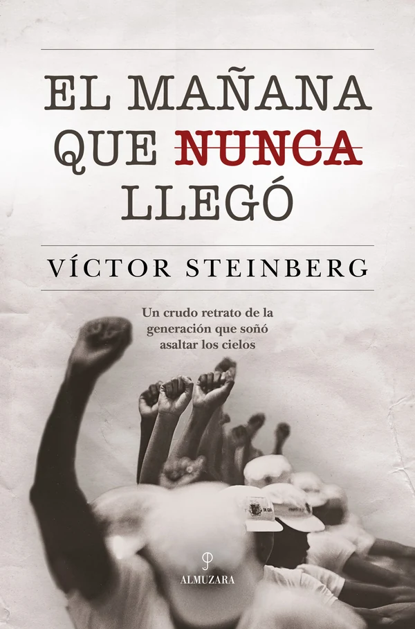 Portada de «El mañana que nunca llegó», de Víctor Steinberg