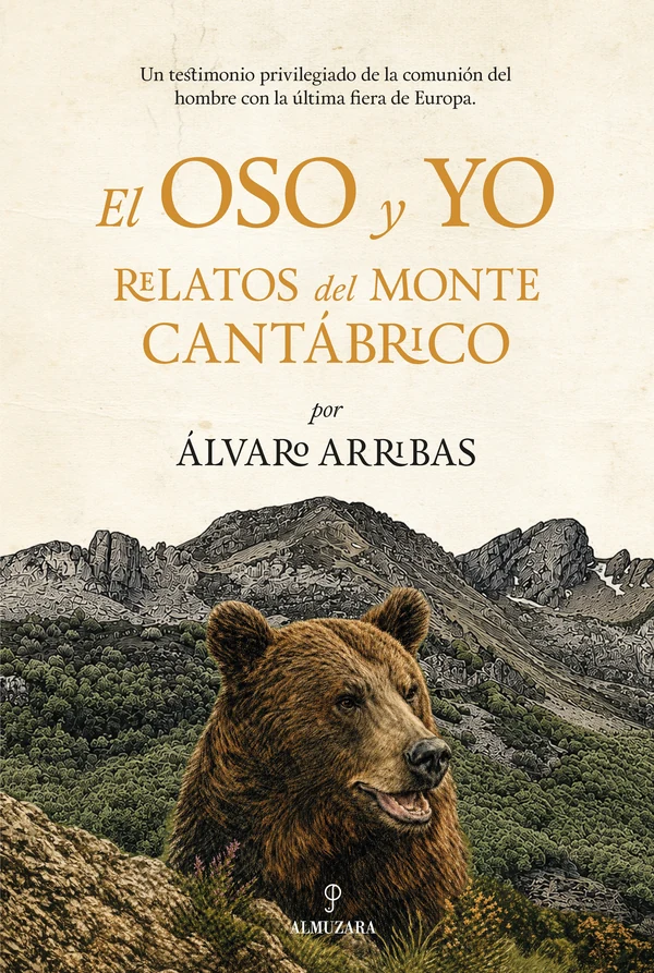 Portada de «El oso y yo», de Álvaro Arribas Moreno
