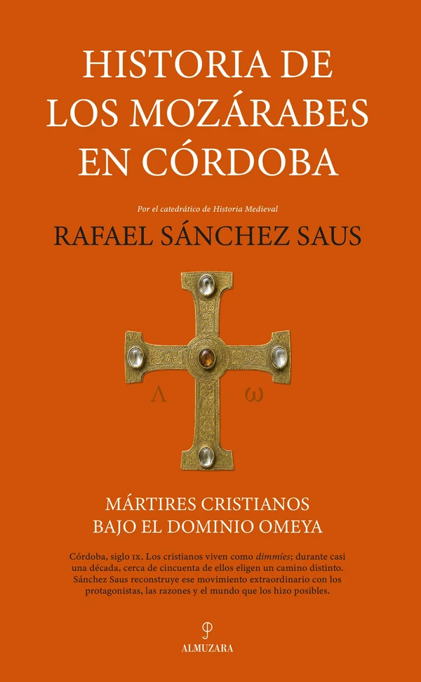 Portada de «Historia de los mozárabes en Córdoba», de Rafael Sánchez Saus