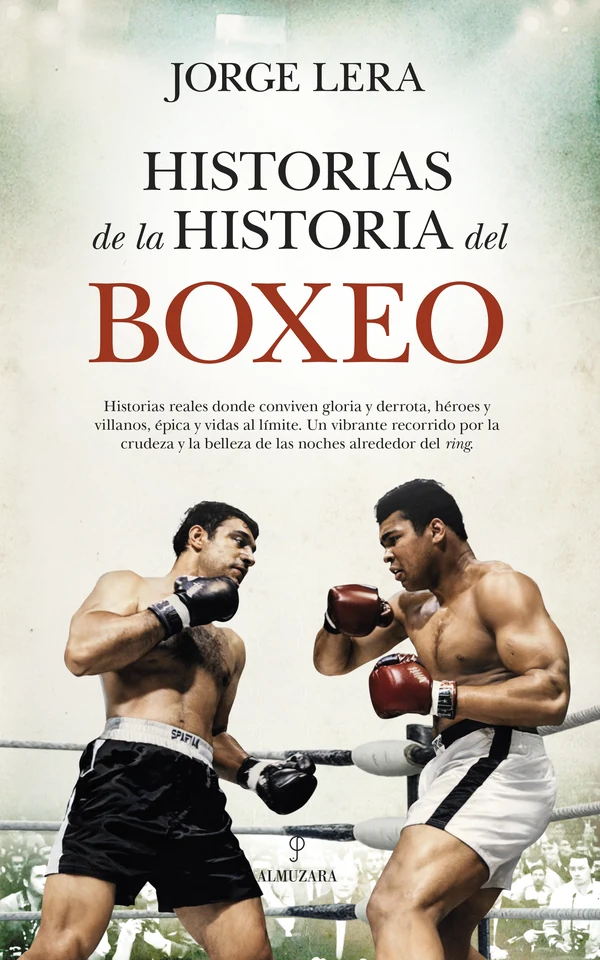 Portada de «Historias de la historia del boxeo», de Jorge Lera