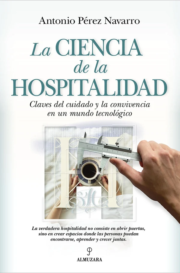 Portada de «La ciencia de la hospitalidad», de Antonio Pérez Navarro
