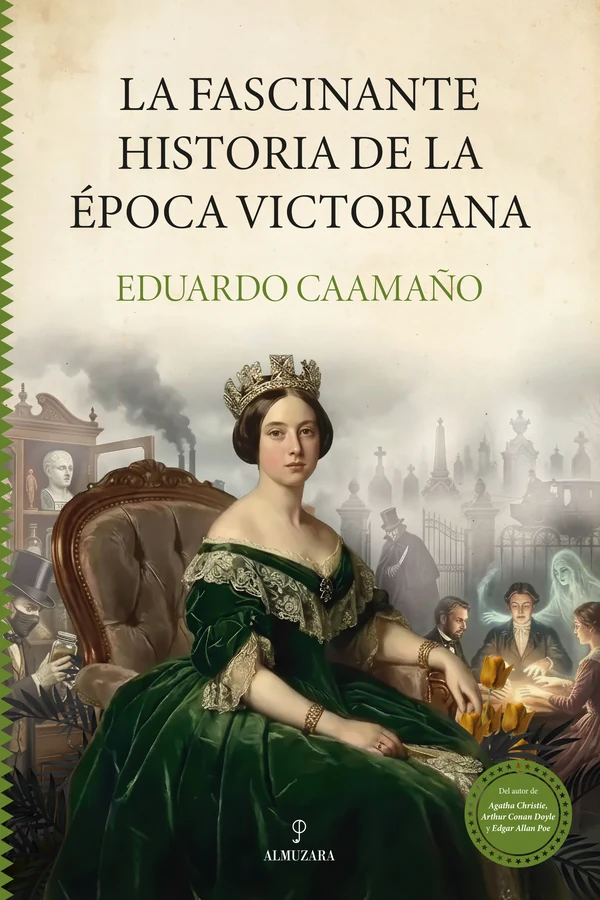 Portada de «La fascinante historia de la época victoriana», de Eduardo Caamaño