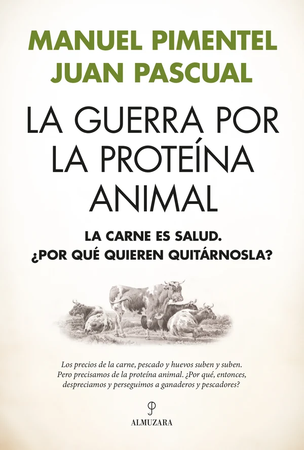 Portada de «La guerra por la proteína animal», de Juan Pascual Beitia, Manuel Pimentel