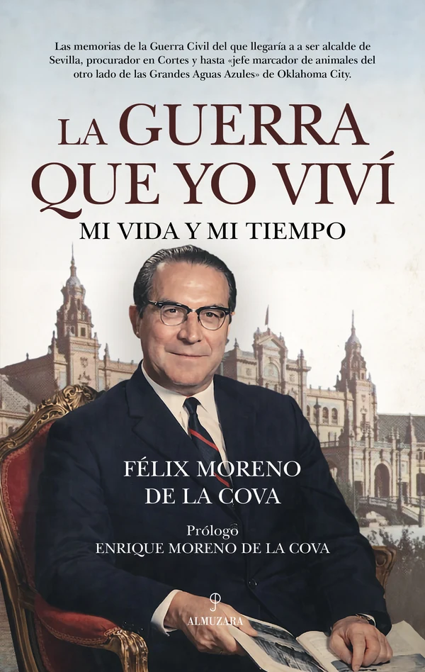 Portada de «La guerra que yo viví», de Félix Moreno de la Cova