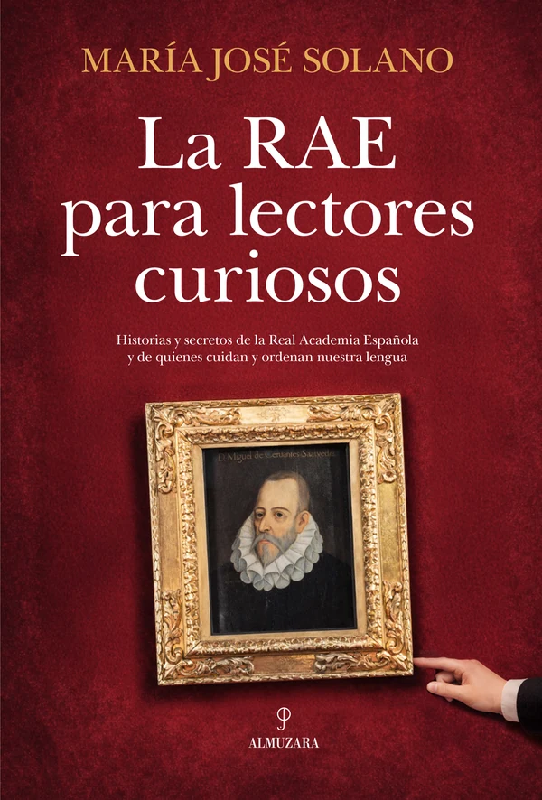 Portada de «La RAE para lectores curiosos», de María José Solano