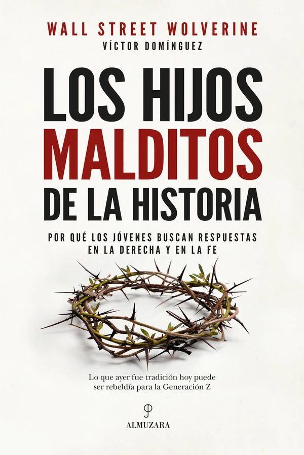Portada de «Los hijos malditos de la historia», de Wall Street Wolverine (Víctor Domínguez)