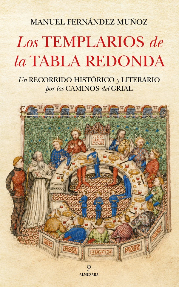 Portada de «Los templarios de la Tabla Redonda», de Manuel Fernández Muñoz