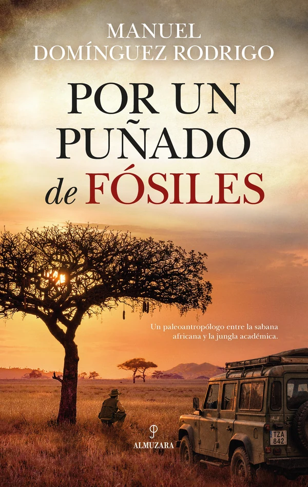 Portada de «Por un puñado de fósiles», de Manuel Domínguez-Rodrigo