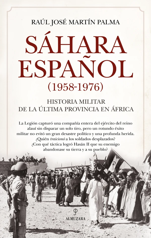 Portada de «Sáhara español (1958-1976)», de Raúl José Martín Palma