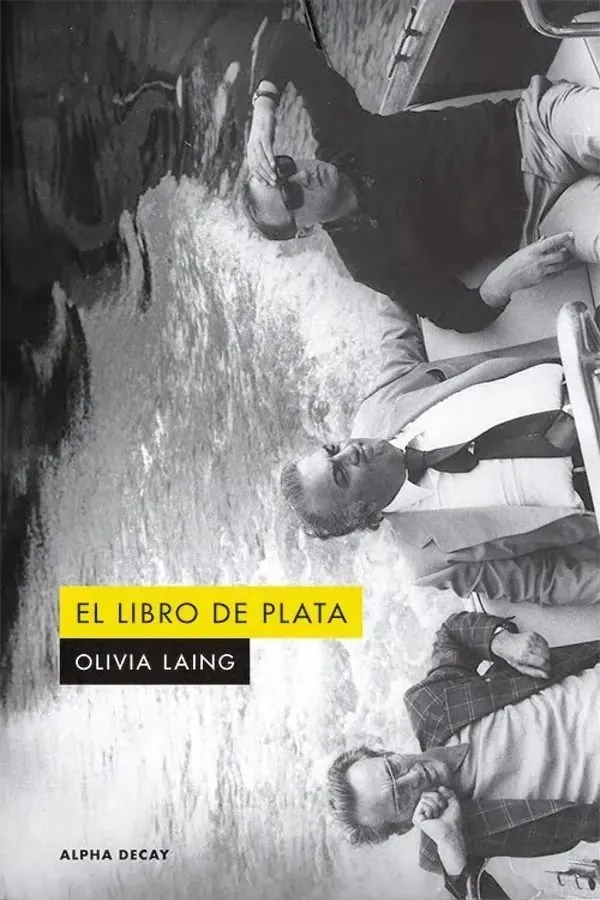 Portada de «El libro de plata», de Olivia Laing