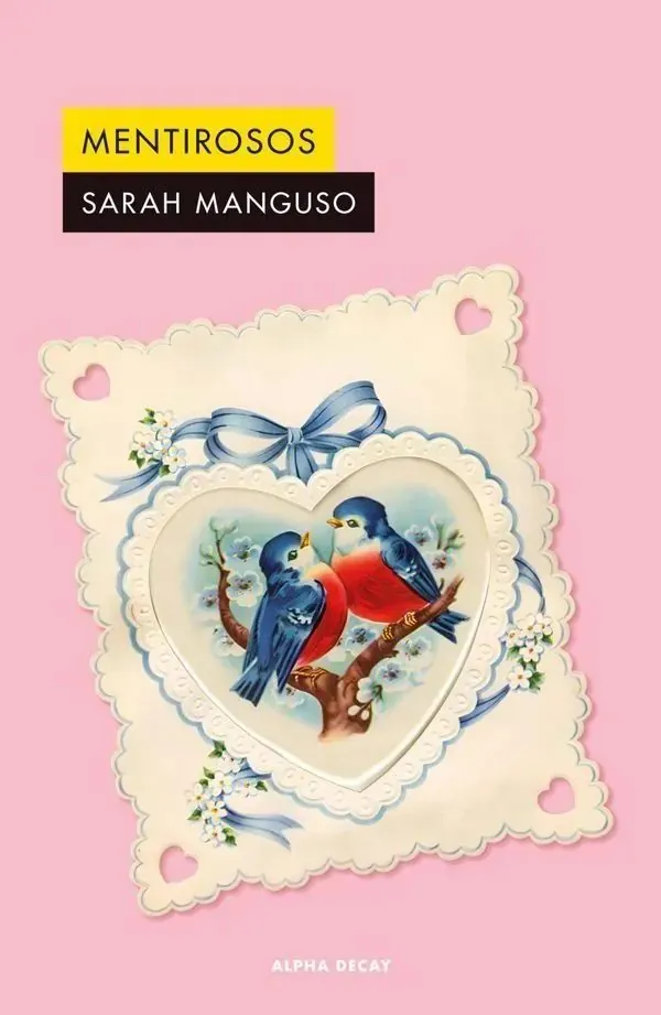 Portada de «Mentirosos», de Sarah Manguso