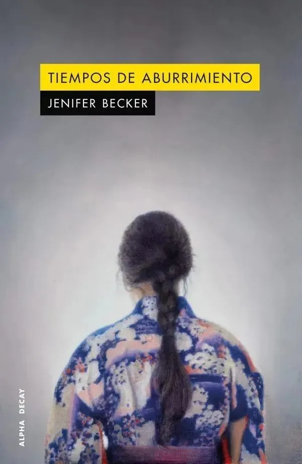 Portada de «Tiempos de aburrimiento», de Jenifer Becker